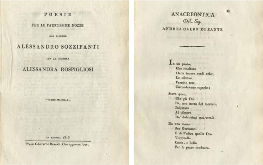&laquo;Anacreontica&raquo; (1813) Έ&nu;&alpha; ά&gamma;&nu;&omega;&sigma;&tau;&omicron; &pi;&omicron;ί&eta;&mu;&alpha; &tau;&omicron;&upsilon; &Alpha;&nu;&delta;&rho;έ&alpha; &Kappa;ά&lambda;&beta;&omicron;&upsilon;